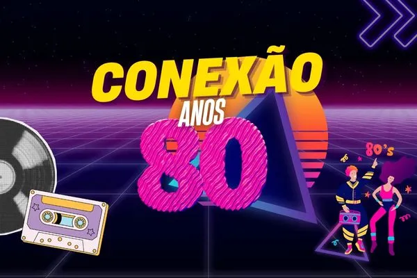 Conexão Anos 80